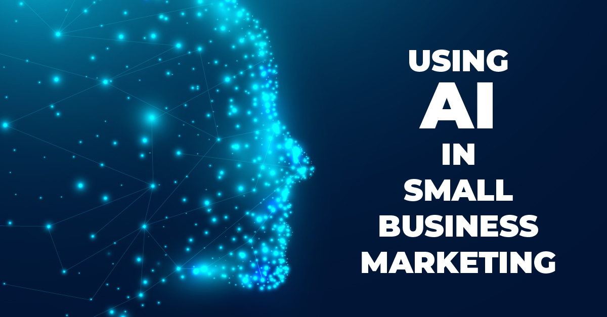 Using AI in small business marketing