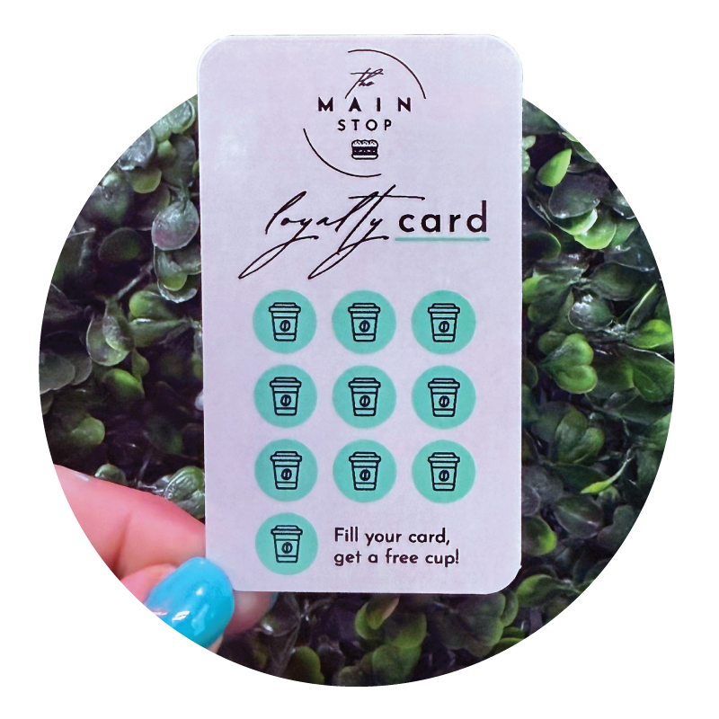 The Main Stop's Loyalty Card